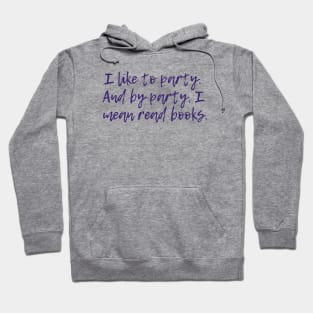 Party Hoodie